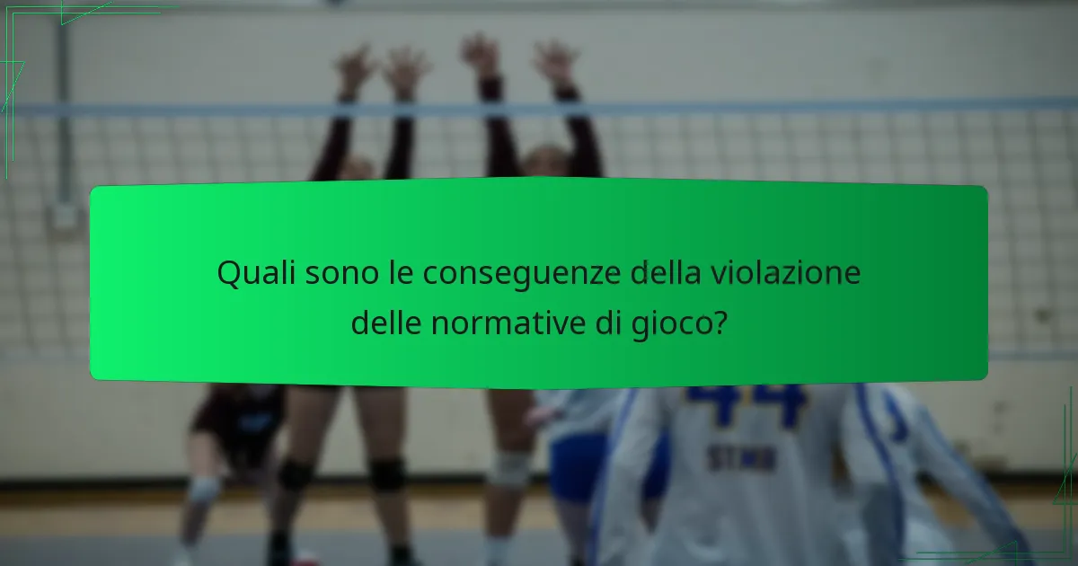 Quali sono le conseguenze della violazione delle normative di gioco?